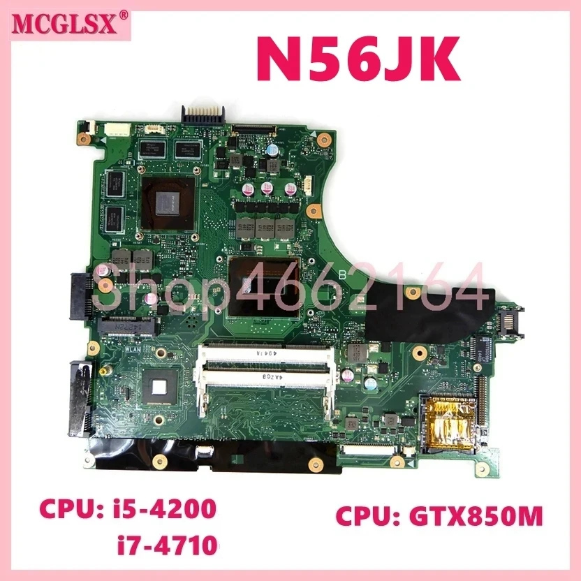 

N56JK with i5-4200U i7-4710U CPU GTX850M GPU Mainboard For ASUS G56JK G56JR N56JK N56JR N56JN Laptop Motherboard 100% Tested OK