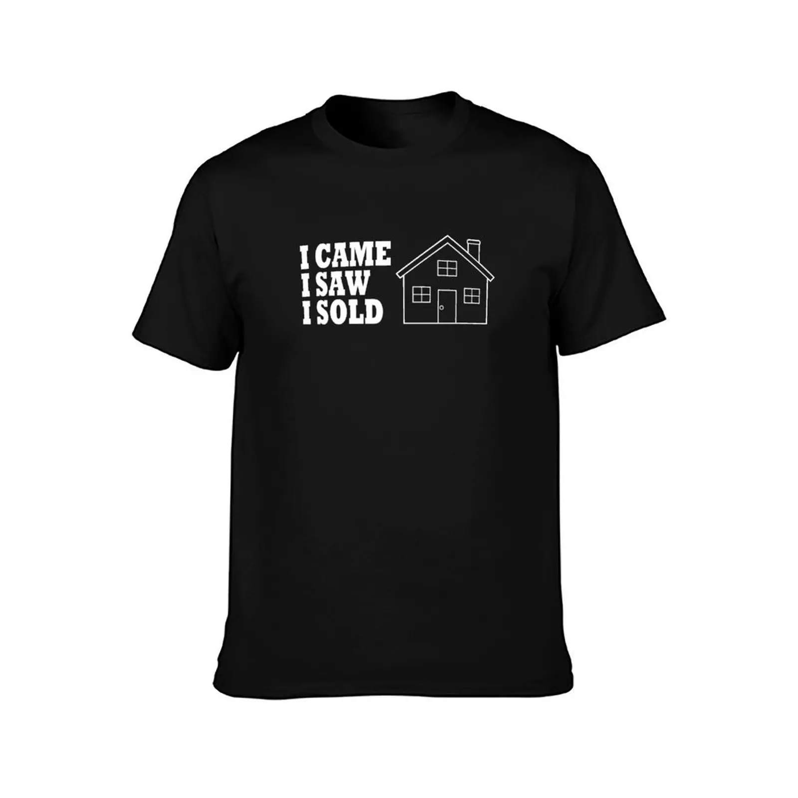 I Came I Saw I Sold Funny Realtor Real Estate Sales Shirt T-Shirt t shirts with prints T-Shirt