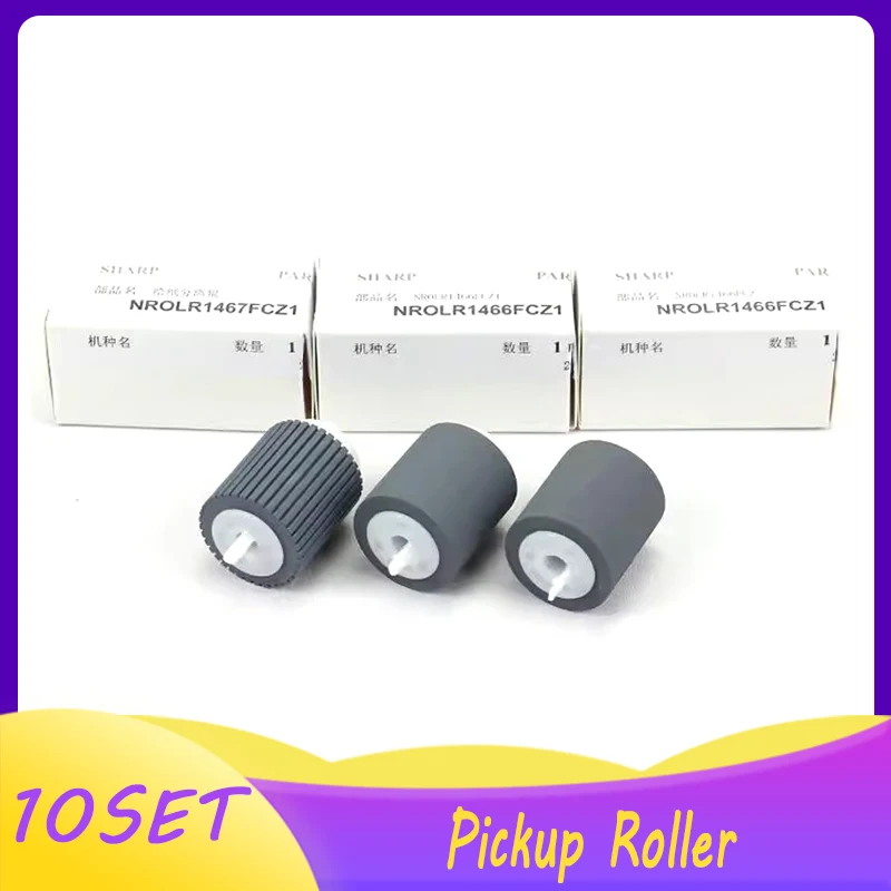 

10Sets NROLR1466FCZ1 NROLR1467FCZ1 Pickup Roller for Sharps MX363 453 503 550 620 623 625 700 753 754