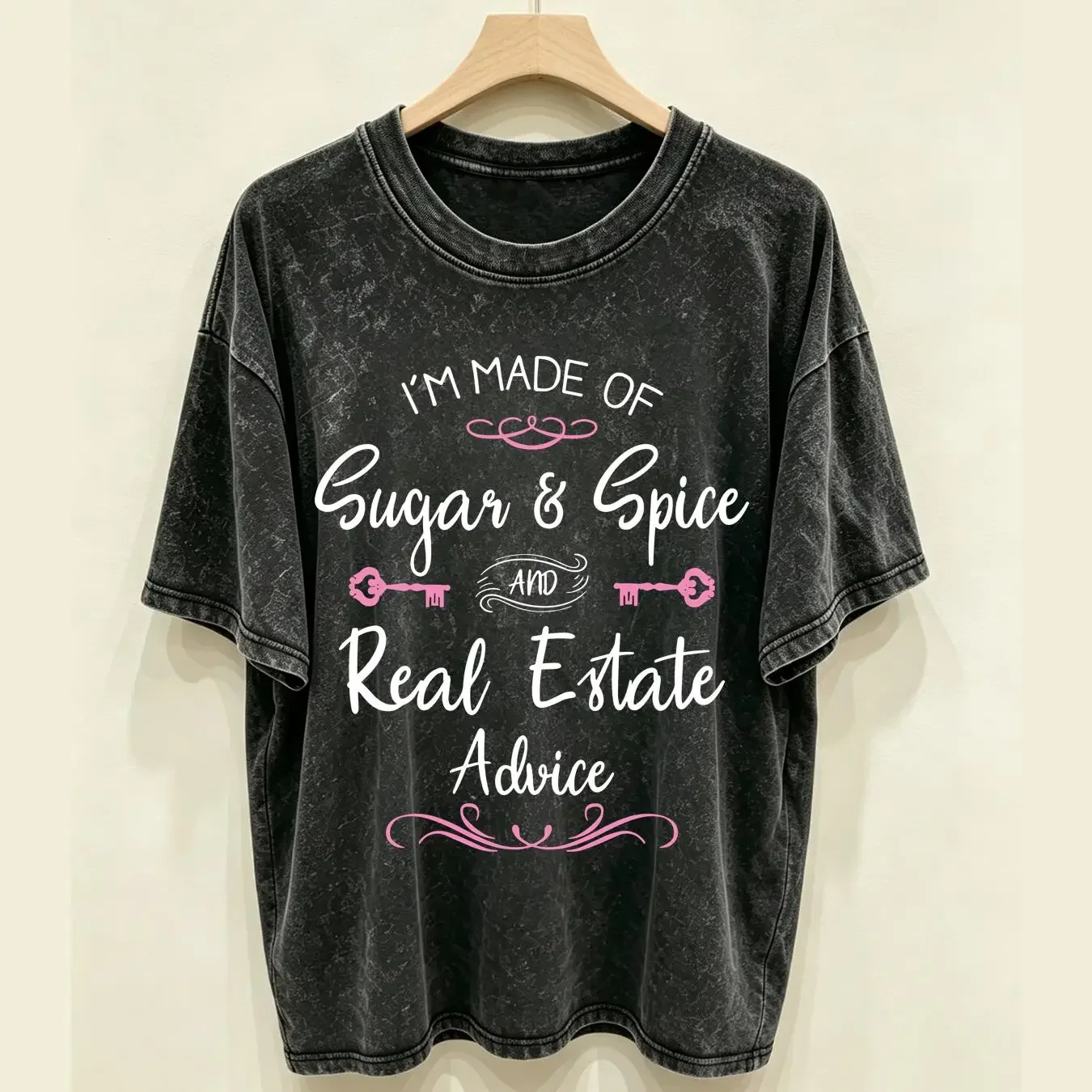 washed T Shirt I'm Made of Sugar and Spice Real Estate Advice Women's Relator Agent long or short sleeves vintage Washed