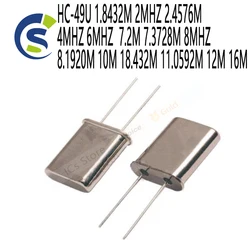 10pcs 49U Crystal quartz resonator HC-49U 1.8432M 2MHZ 2.4576M 4MHZ 6MHZ  7.2M 7.3728M 8MHZ 8.1920M 10M 18.432M 11.0592M 12M 16M