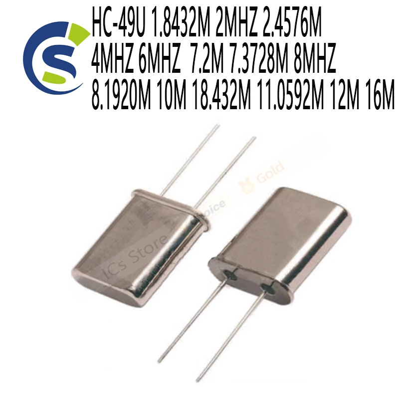 10pcs 49U Crystal quartz resonator HC-49U 1.8432M 2MHZ 2.4576M 4MHZ 6MHZ  7.2M 7.3728M 8MHZ 8.1920M 10M 18.432M 11.0592M 12M 16M