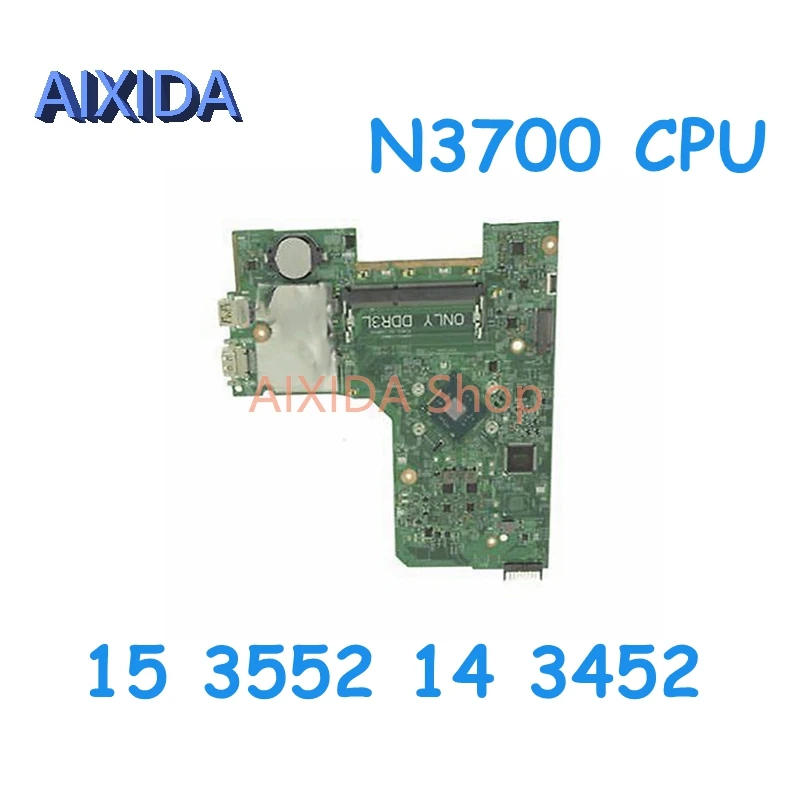 

AIXIDA 14279-1 CN-0W216V 0W216V W216V Notebook Mainboard For DELL Inspiron 15 3552 14 3452 Laptop Motherboard Pentium N3700 DDR3