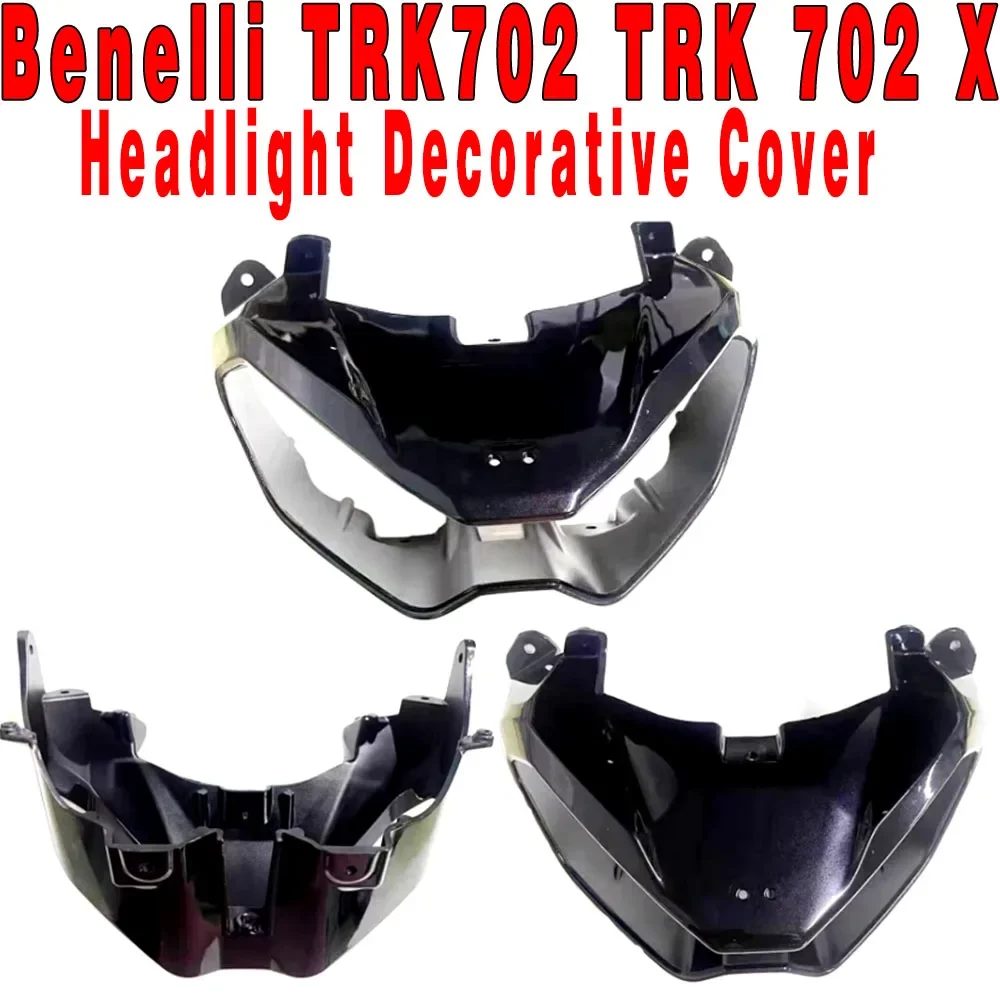 Fit Benelli TRK702 TRK 702 X TRK702X Original Accessories Headlight Decorative Cover New