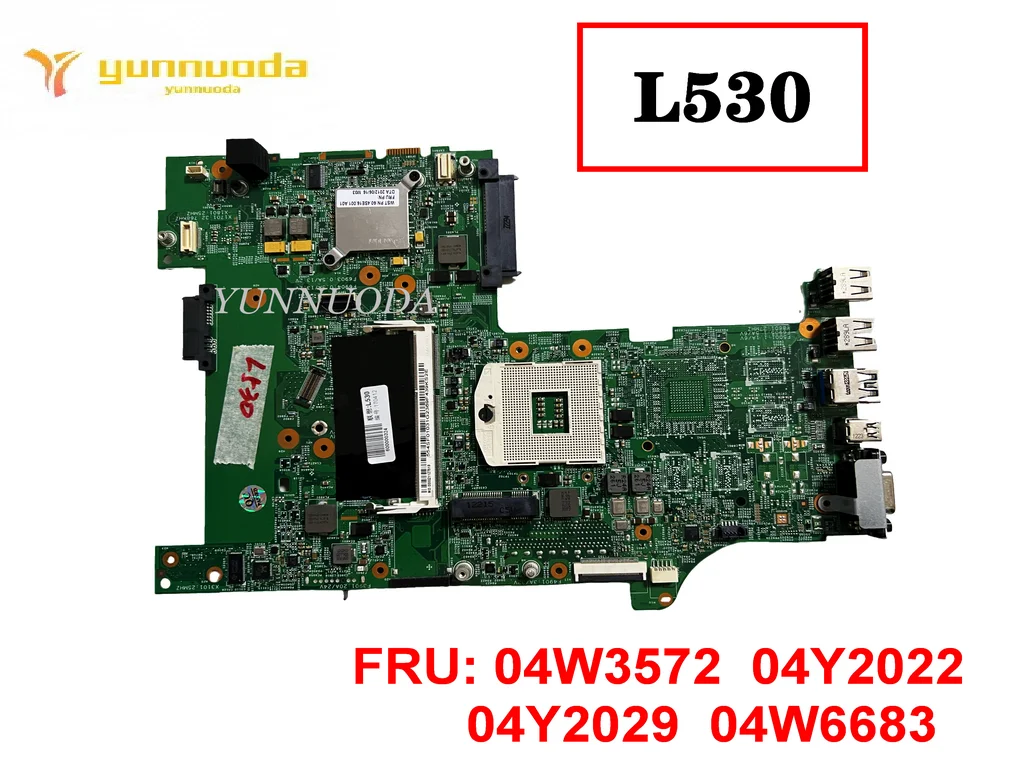 

Original For Lenovo Thinkpad L530 Laptop Motherboard FRU 04Y2022 04Y2029 04W6683 04W3572 tested good free shipping