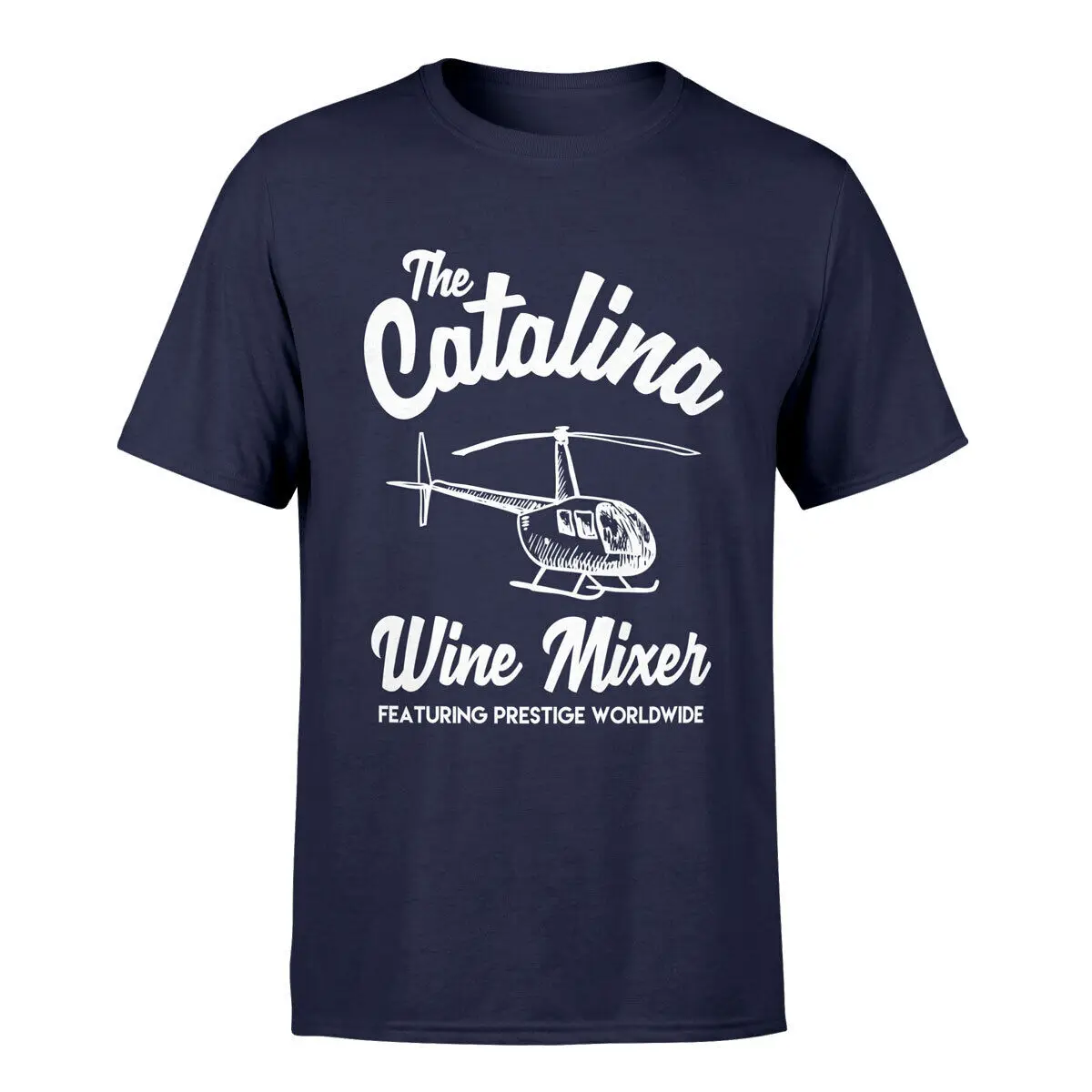 Catalina Wine Mixer T Shirt Prestige Worldwide Inspired By Step Brothers