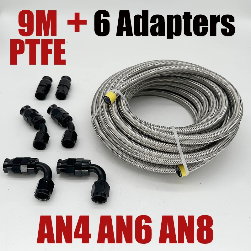 

9M 30ft AN4 AN6 AN8 E85 Tube Stainless Steel Braided PTFE Fuel Hose Oil Gas Line Turbo Cooler Pipe 0+45+90 Degree 6x End Fitting