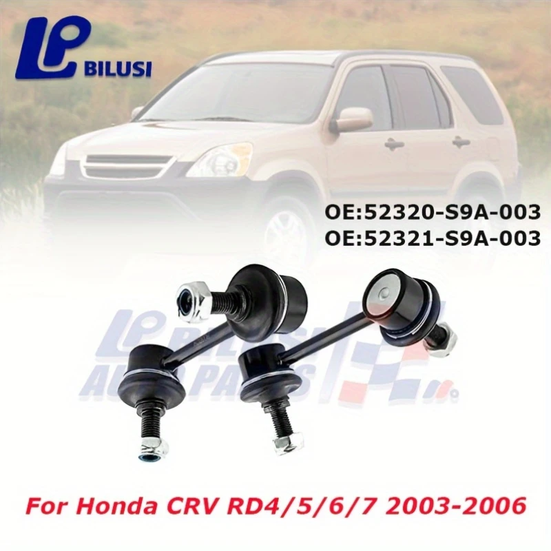 

Bilusi OE: 52320-S9A-003 52321-S9A-003 Оригинальная запасная часть, задняя левая и правая тяга стабилизатора для Honda CRV RD4/5/6/7 2002 2006