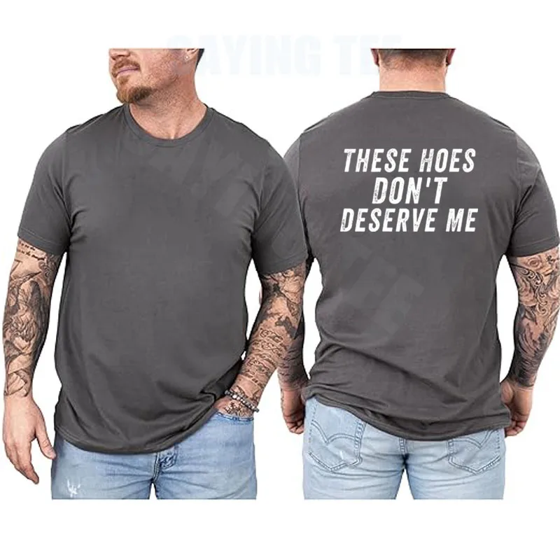 �These Hoes Don't Deserve Me“-T-Shirt, Y2k-T-Shirt mit personalisiertem Country-Spruch, Neuheitsgeschenk, modisches Streetwear-Outfit für Damen und Herren – Detail 8