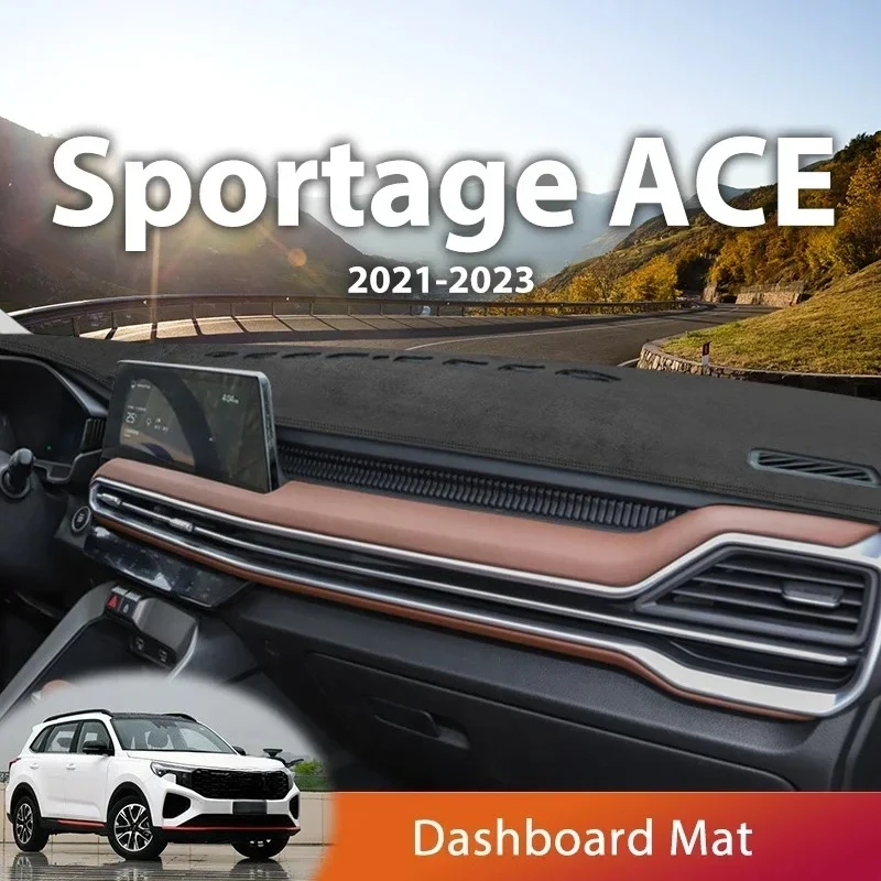

For KIA Sportage ACE 2021-2023 Car Dashboard Cover Avoid Light Pad Anti-Slip Anti-UV Cover Car Protective Sunshade Mat