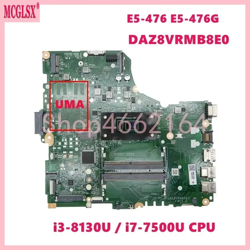 DAZ8VRMB8E0 with i3-8130U/i7-7500U CPU Notebook Mainboard For Acer Aspire E5-476 E5-476G Laptop Motherboard 100% Tested OK