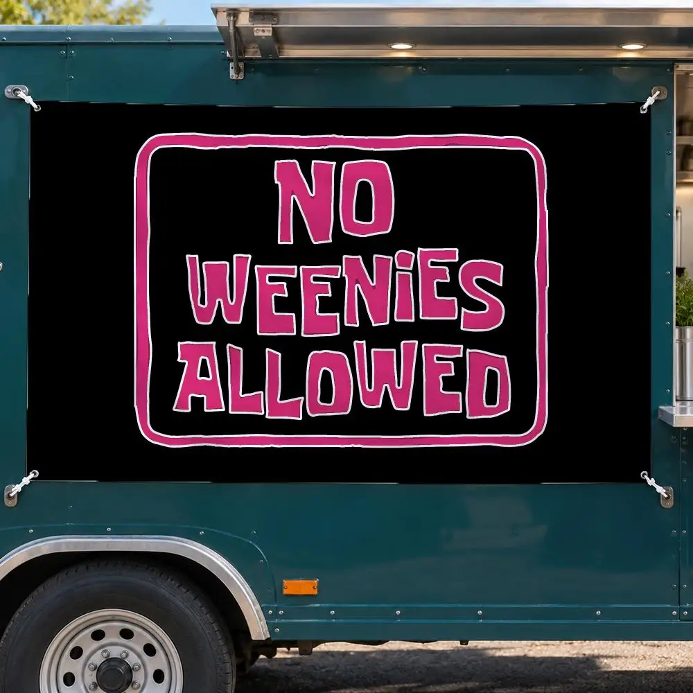 No Weenies Allowed Flags No Hem Banner Anti Fade Washable Home Wall Decor Multi Sizes