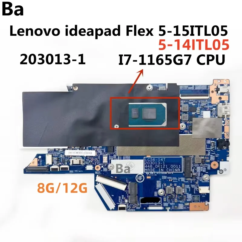 

Материнская плата для ноутбука Lenovo ideapad Flex 5-14ITL05/15ITL05 203013-1 с процессором I7-1165G7 UMA, 8 ГБ/12 ГБ ОЗУ, 100% тестирование