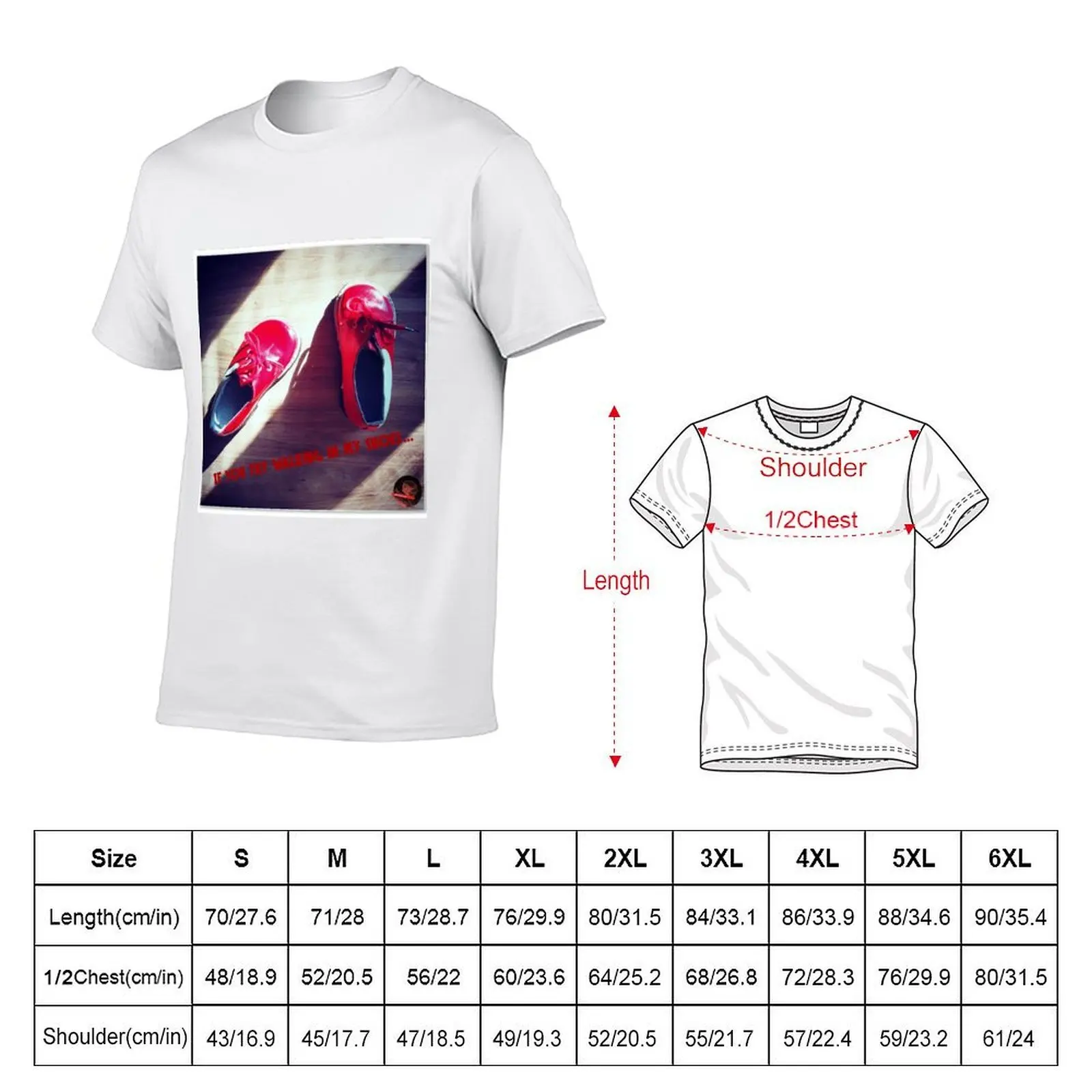 If you try walking in my shoesIf you try walking in my shoes… T-Shirt anime t shirts for man T-Shirt
