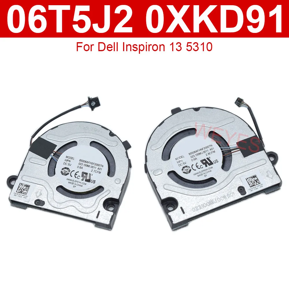 

Кулер для ноутбука DELL Inspiron 13 5310 New 06T5J2 0XKD91 B5006AFHSF2000TN B5506AFHNF2000TN DC5V 0.6A 4Pins