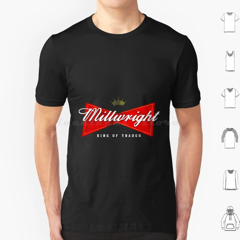 Millwright King Of Trades Millwright T Shirt Cotton Men Women DIY Print Nyc District Council Carpenters Union Union Brotherhood