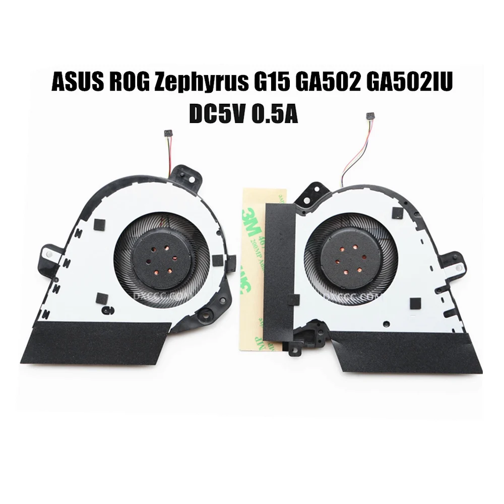 

5V Cooling Fans Cooler for ASUS ROG Zephyrus G15 GA502 GA502IU GA502IV CPU GPU FANS 13NR03V0T020011 ​13NR0210AM0901 6033B0079901