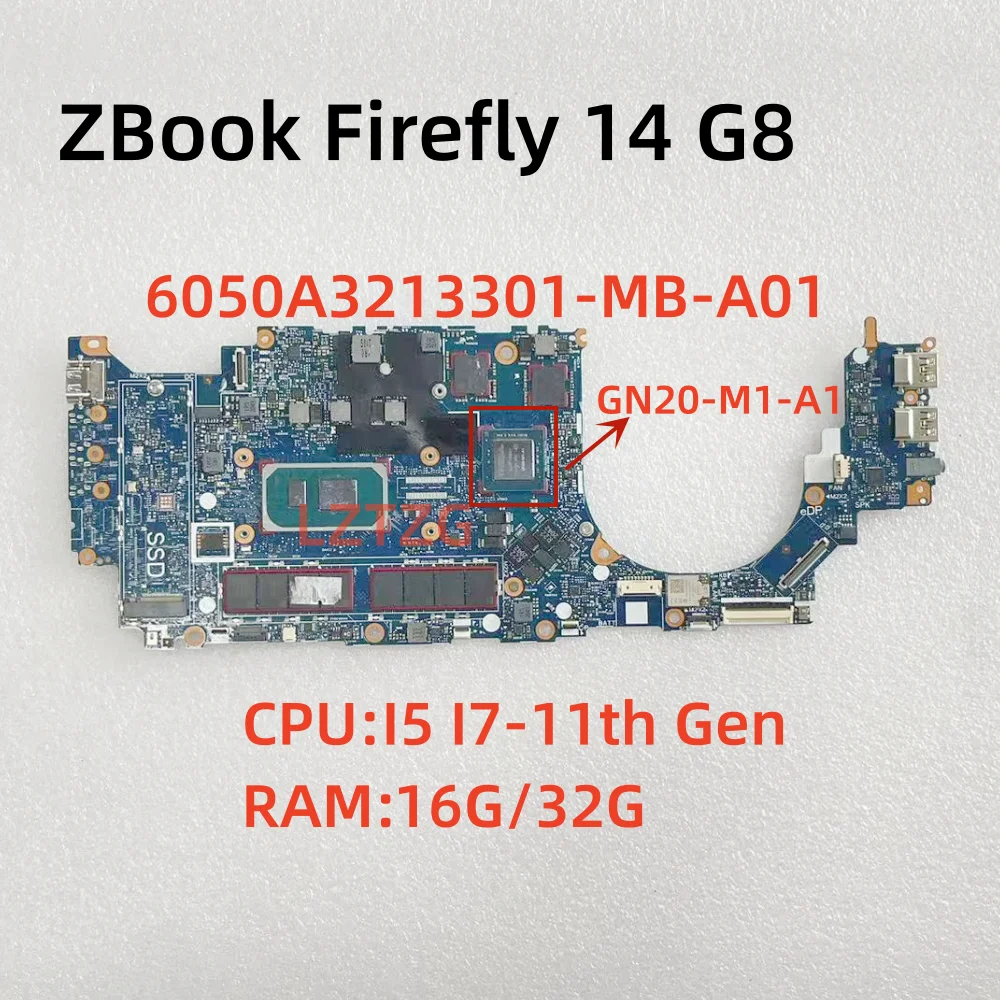 6050A3213301-MB-A01 For HP ZBook Firefly 14 G8 Laptop Motherboard With I5 I7-11th Gen CPU 16GB/32G  GN20-M1-A1 100% Tested OK