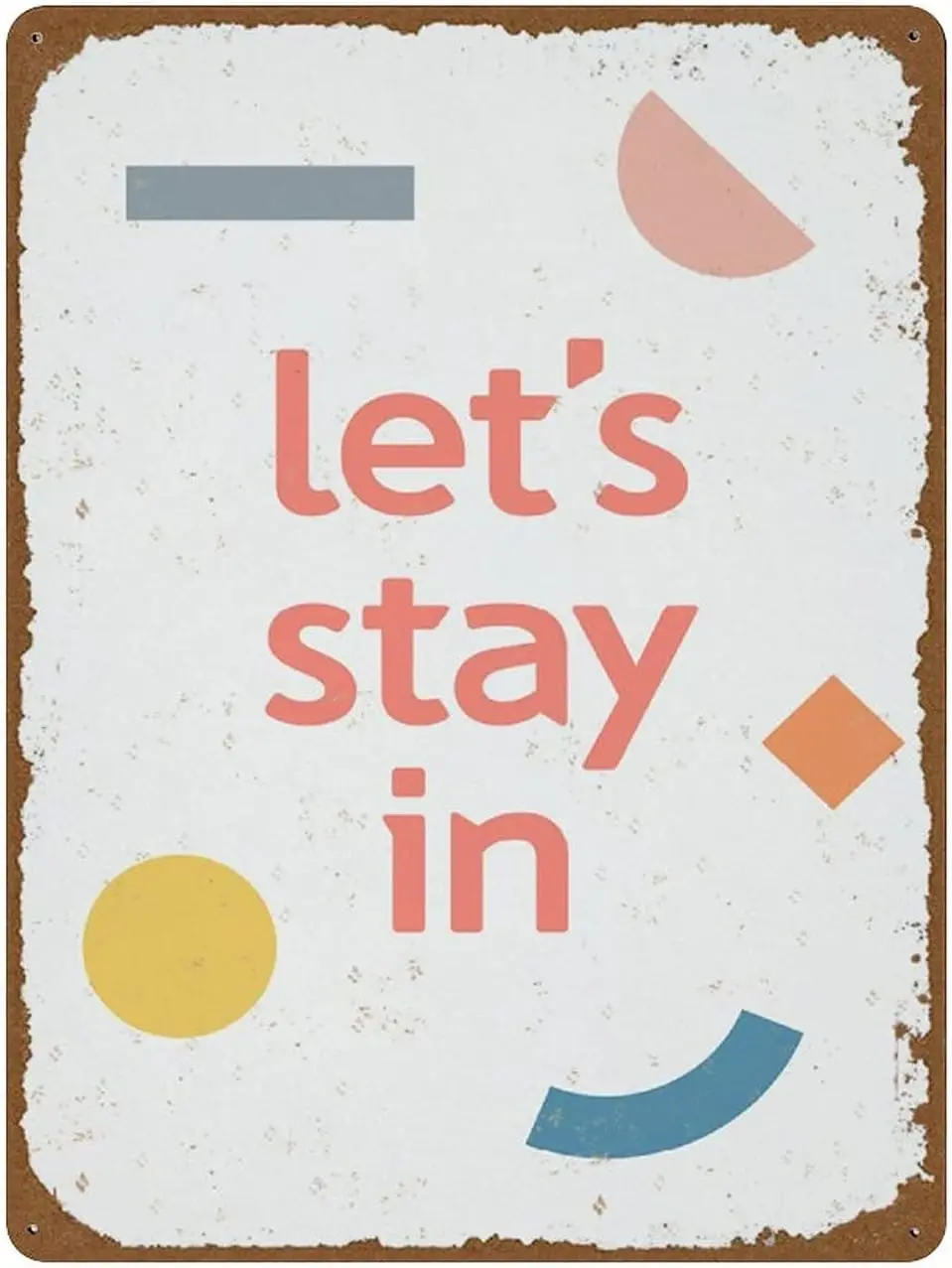 Funny Lockdown Poster Lets Stay in Typography Art Print Minimal Geometric Wall Decor Novelty  Tin Sign Metal M