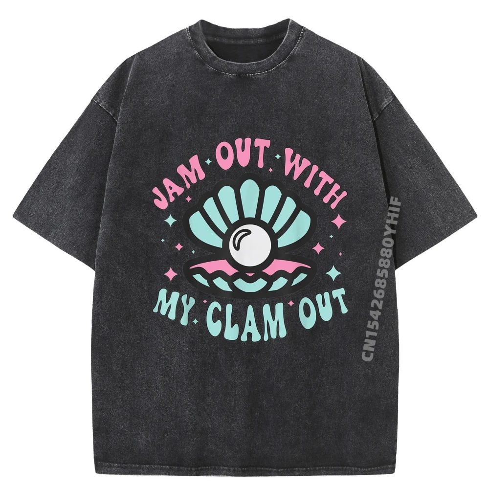 

Male Tshirt Jam Out With My Clam Out Funny Party Club Graphic Tees Custom Washed T Shirt Mens Printed Tops
