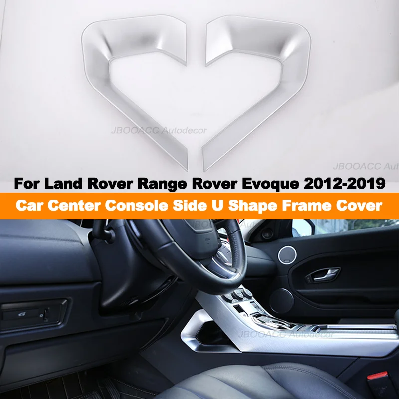 

Для Land Rover Range Rover Evoque 2012-2019 Автомобильная центральная консоль, боковая U-образная панель, декоративная рамка, ABS, хромированная U-образная рамка, накладка