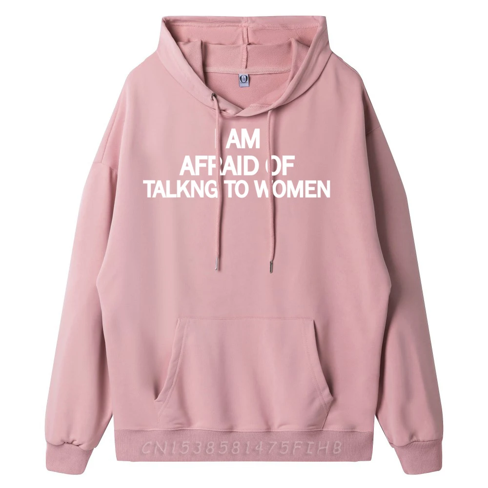 Saying I M Afraid Of Hoodies For Women Slogan Hoodies Normal Discount Round Neck Hoodies Long Sleeve