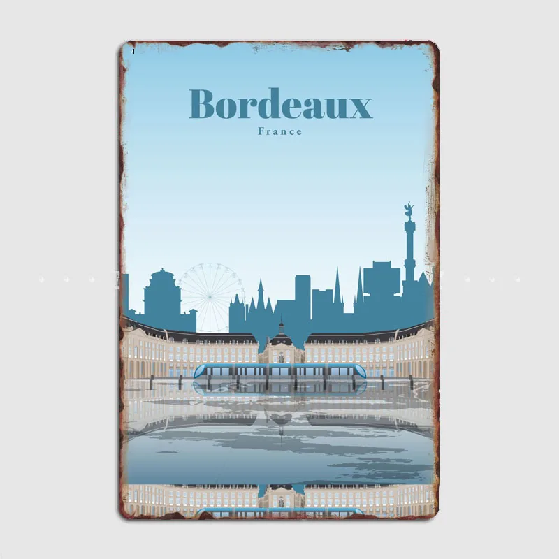 Travel to Bordeaux Cityscape Vintage Scenery Poster Metal Sign Mural Plates Club Tin Home Decor Room Decoration Wall Decor