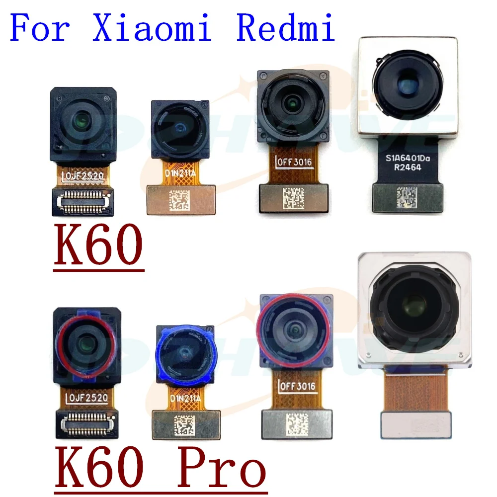 Front Rear Camera For Xiaomi Redmi K60 Pro K60pro Front Selfie Facing Back Main Macro Depth Camera Flex Cable Parts