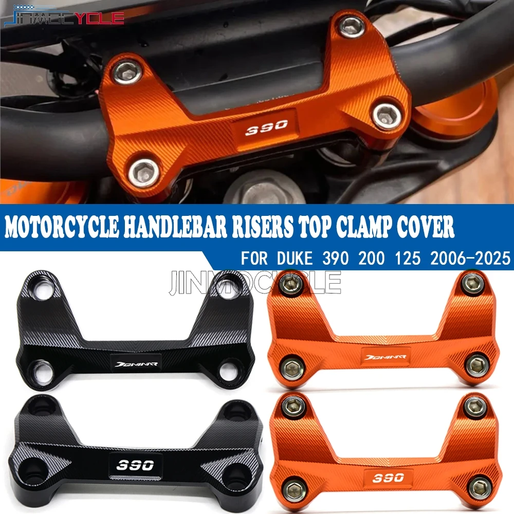 

Motorcycle Accessories Handlebar Risers Top Clamp Cover For DUKE 125 200 250 390 DUKE 2006 - 2019 2021 2022 2023 2025 2024