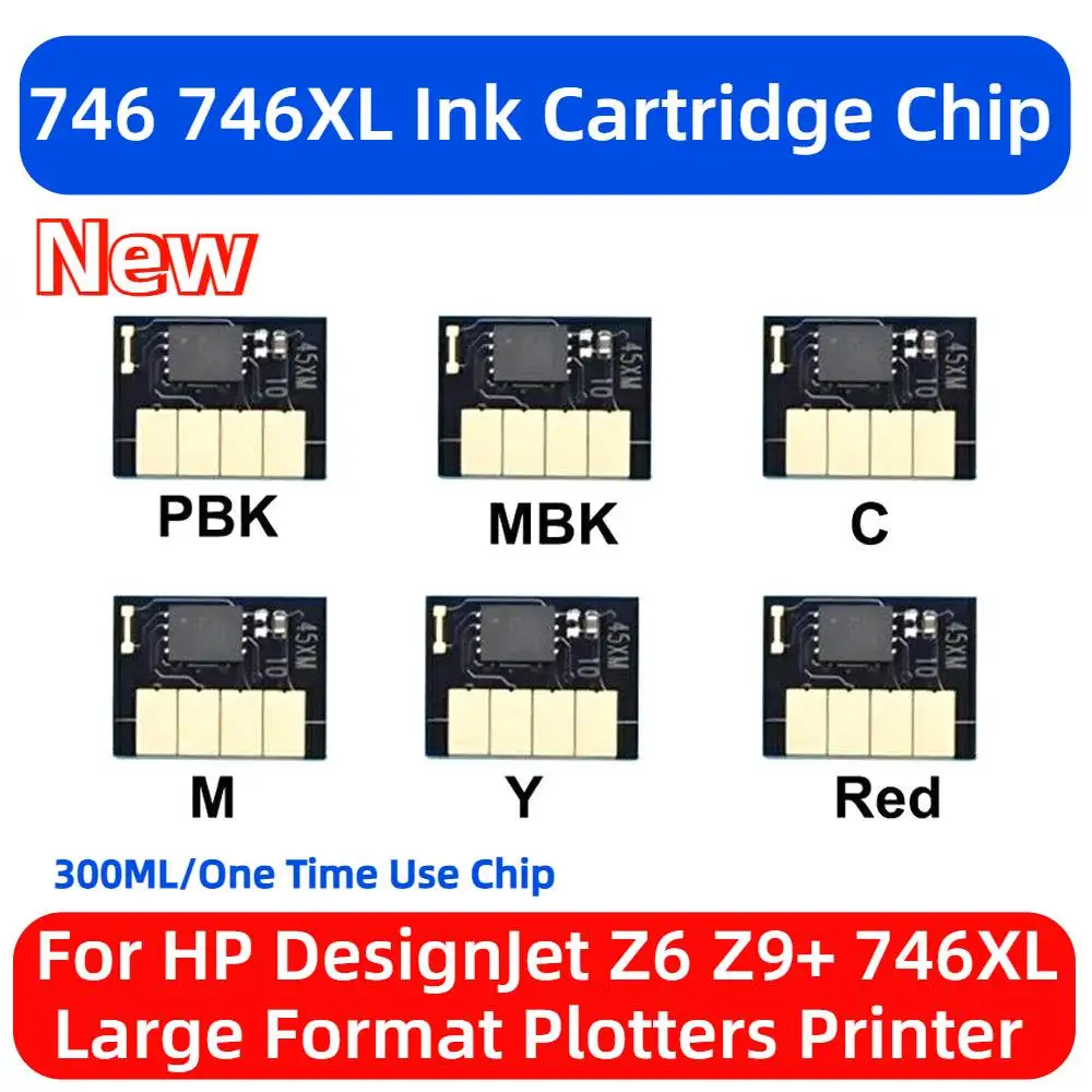 

746 746XL 300ML Ink Cartridge Chip For HP746 746XL 746 For HP DesignJet Z6 Z9+ 746XL Large Format Plotters One Time Use Chip