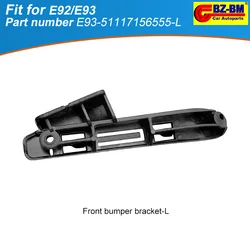 Car Front rear Bumper side fender Bracket Holder GUIDE For BMW 3 E92 E93 M3 330I 51117156555 51117156556 51128046676 51128041134