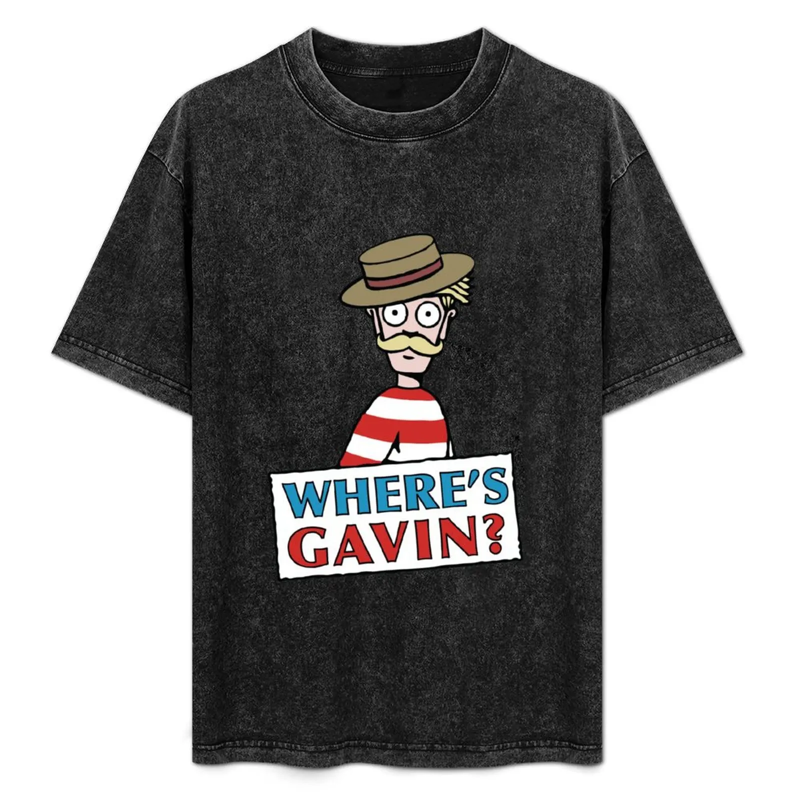 

Where's Gavin T-Shirt Casual Pattern Print Tee Shirt