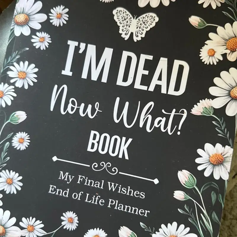 End Of Life Journal Book Interesting Notebook Book Planner Organizer Workbook Beneficiary Planner Book My Final Wishes Planner