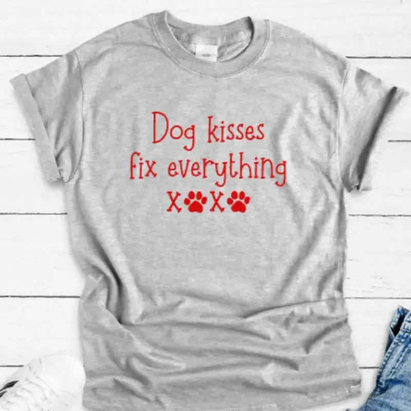 Dog Kisses Fix Everything Gray T Shirt