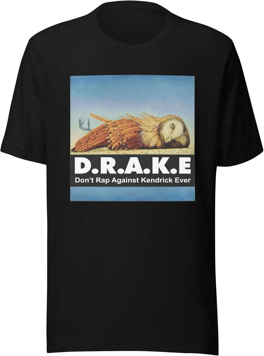 D.R.A.K.E. Don't Rap about Kendrick Ever Short Sleeve Crew Neck 100% Cotton Unisex Top