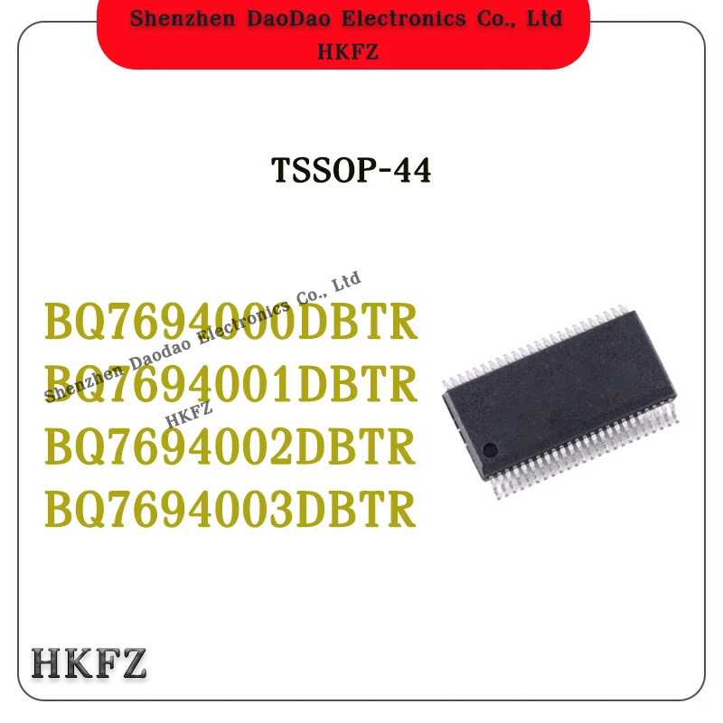 BQ7694000DBTR BQ7694000 BQ7694001 BQ7694002 BQ7694003 DBTR TSSOP-44 Battery management chip IC New original