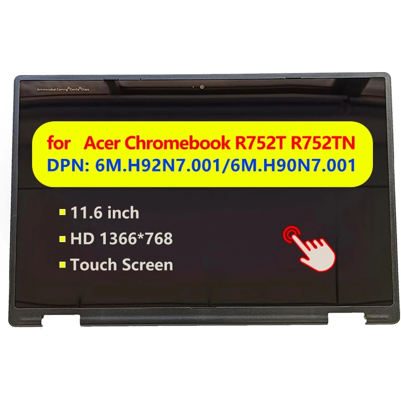 新しい FOR Acer Chromebook Spin R752T R752TN Lcd タッチスクリーン ベゼル付き 11.6 インチ 6M.H90N7.001