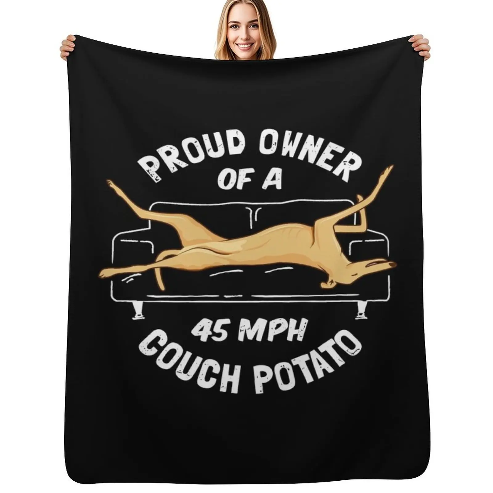 Proud Owner Of A 45MPH Couch Potato - Funny Fawn Greyhound Gift Throw Blanket Soft Warm Blanket Gift for Grandparents