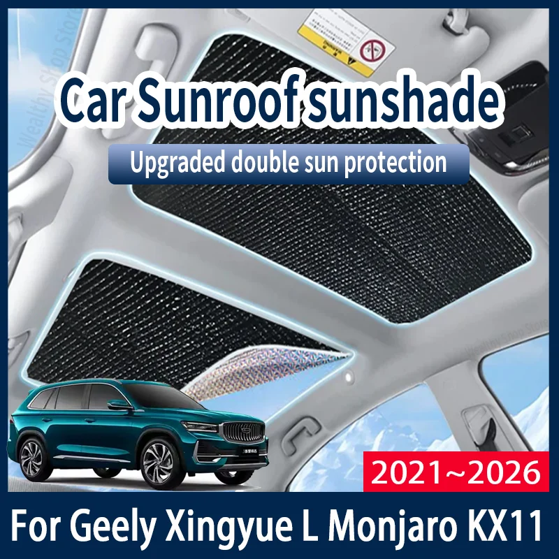 For Geely Xingyue L Monjaro KX11 2021~2026 2024 Car Sun Shades Cover Auto Sunroof Sunshade Protector Anti-UV Heat Accessories