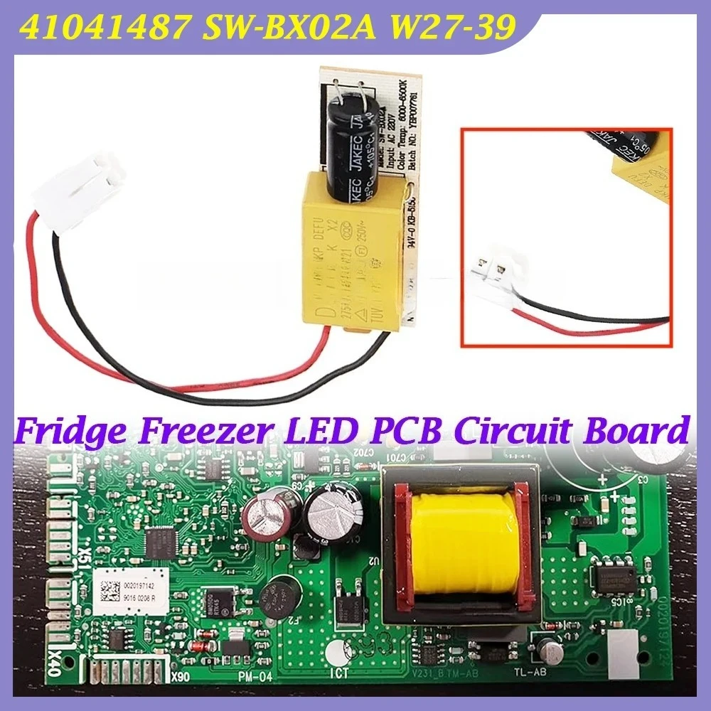 Conjunto de panel de luces LED de 1 pieza 41041487 SW-BX02A W27-39 para placa de circuito de refrigerador y congelador Hoover & Candy