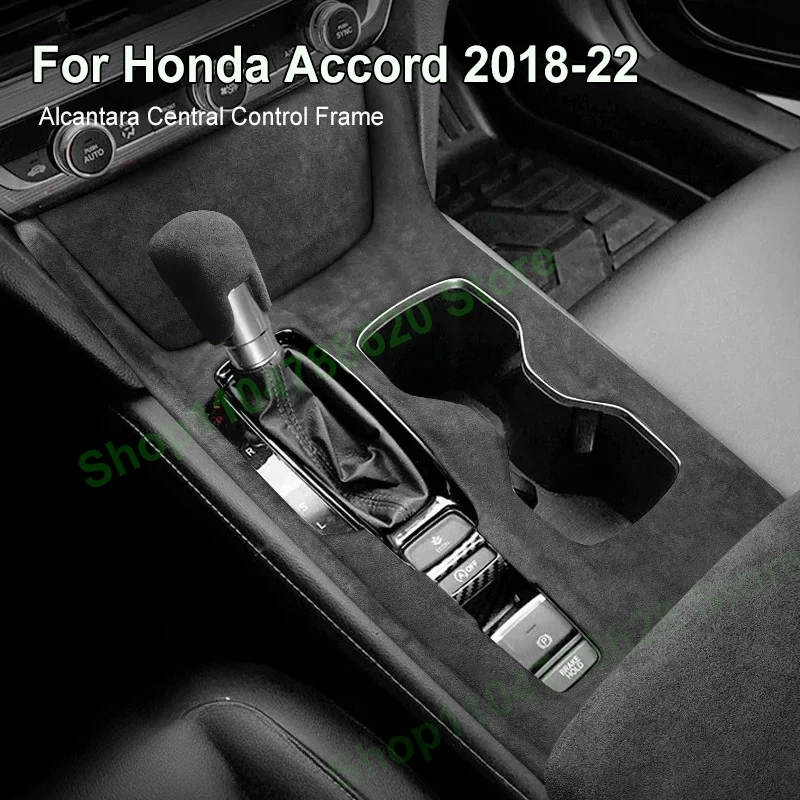 

For Honda Accord 2018-22 ABS Alcantara Armrest Cover Central Control Gear Shift Frame Decorative Panel Interior Accessories