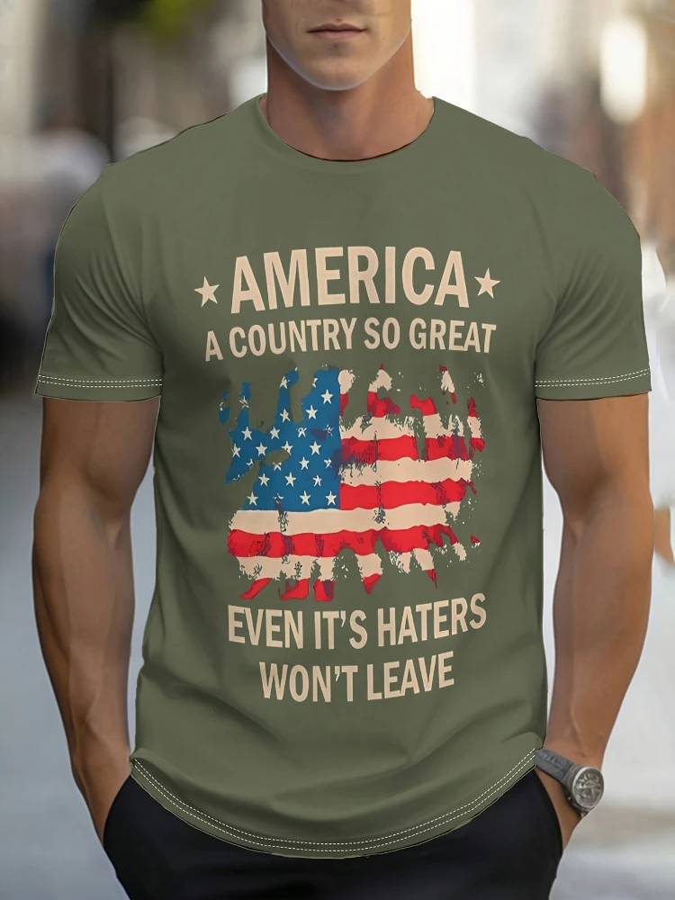 

Patriotic Flag-"America is a Country So Great Even It'S Haters Won't Leave"Design-100% cotton O-neck printed men's T-shirt.