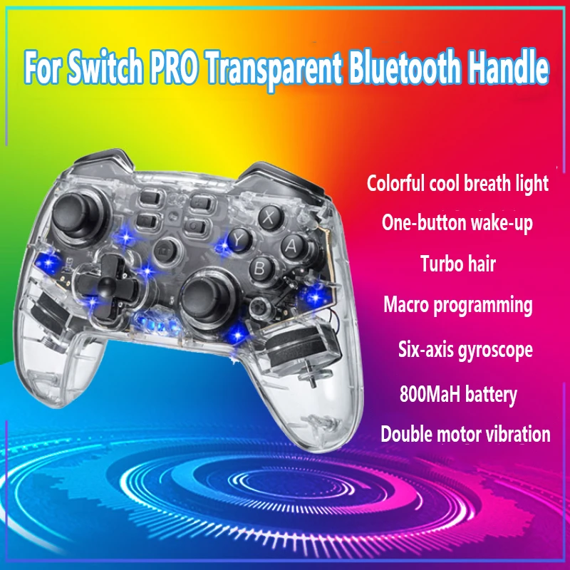 

For Switch PRO Wireless Bluetooth Game Handle LED Color Light Wake-Up Vibration Macro Programming For Switch Clear Handle