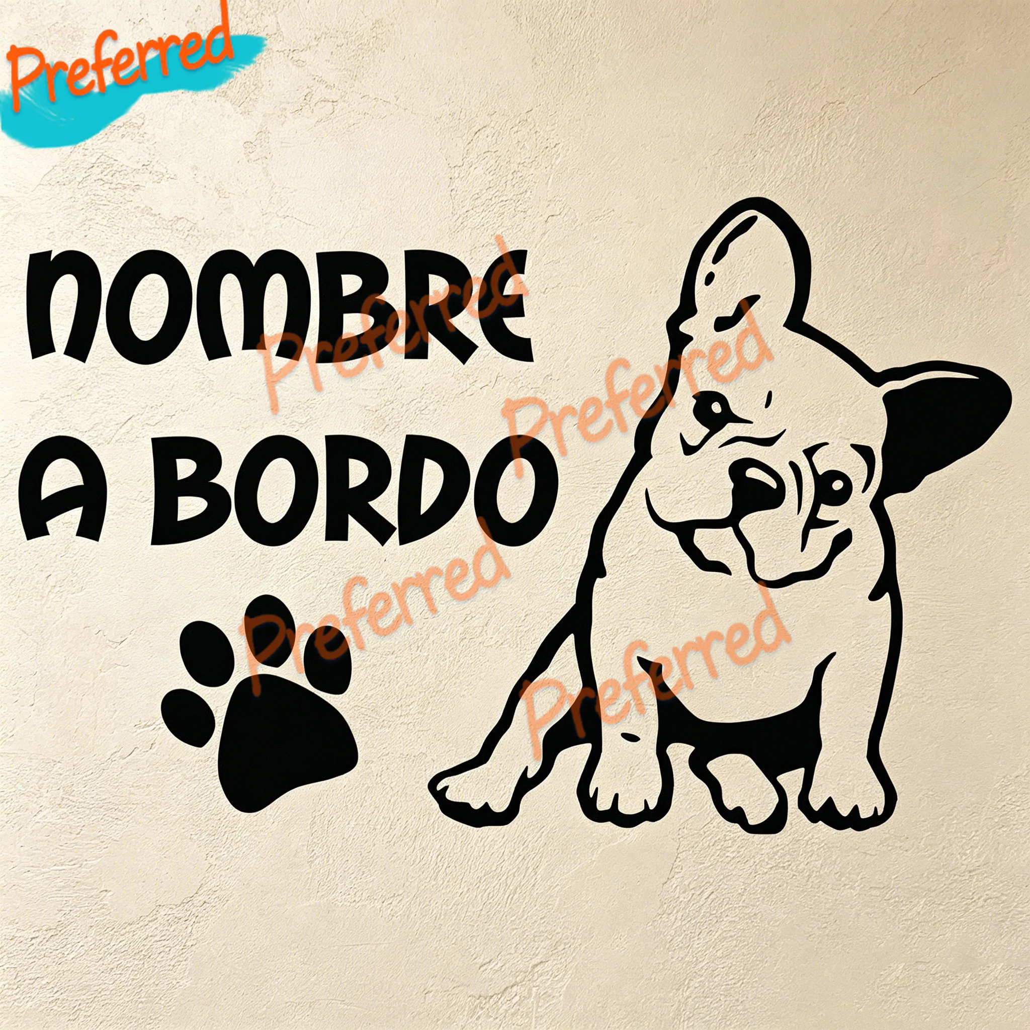 PEGATINA PERSONALIZADA (ESCOGE NOMBRE) - BULLDOG FRANCES MASCOTA A BORDO VINILO Customizable in Any Size No Background