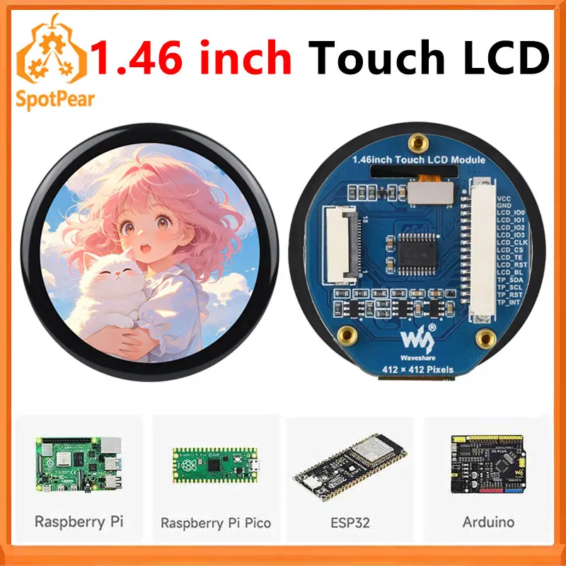 1.46inch LCD TouchScreen Display 412×412 SPD2010 For Arduino /Raspberry Pi /ESP32 /Pico /STM32