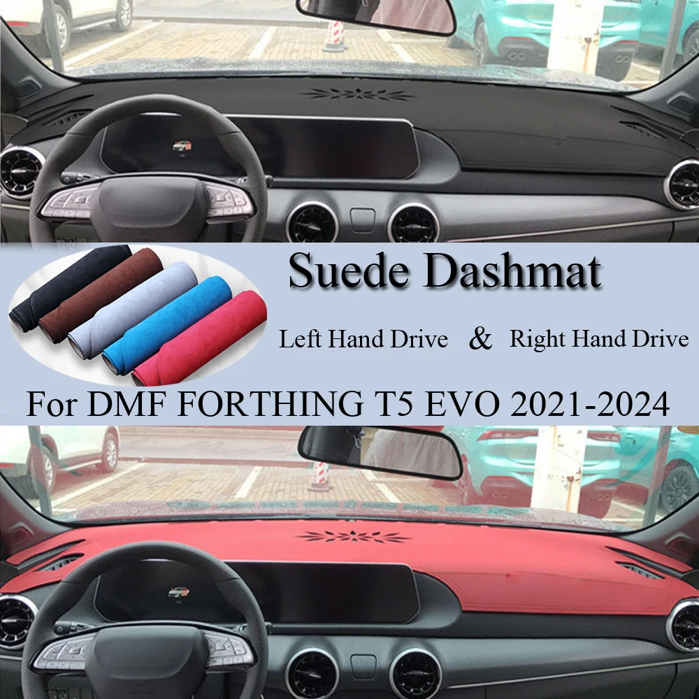 For DMF FORTHING T5 EVO 2021-2024 Suede Leather Anti-slip Dashmat Dash Mat Cover Dashboard Pad Sunshade Carpet Car Accessories