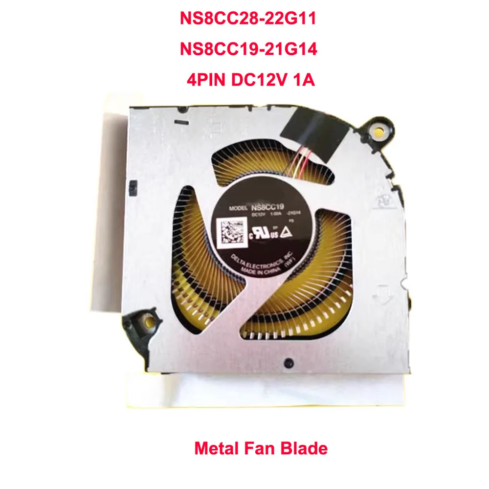 

Laptop CPU Cooling Fan NS8CC28-22G11 NS8CC19-21G14 4PIN DC12V 1A New