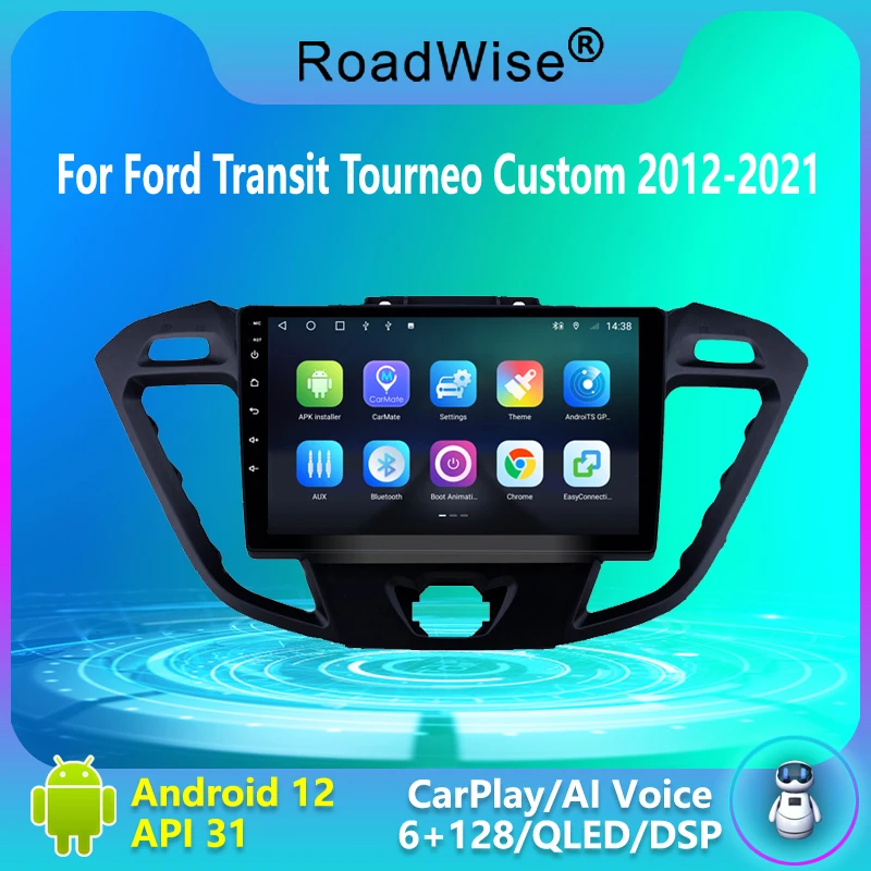 

Roadwise Android 12 Car Radio For Ford Transit Tourneo Custom 2012 - 2021 Multimedia Carplay 4G Wifi GPS DSP DVD 2DIN Autoradio