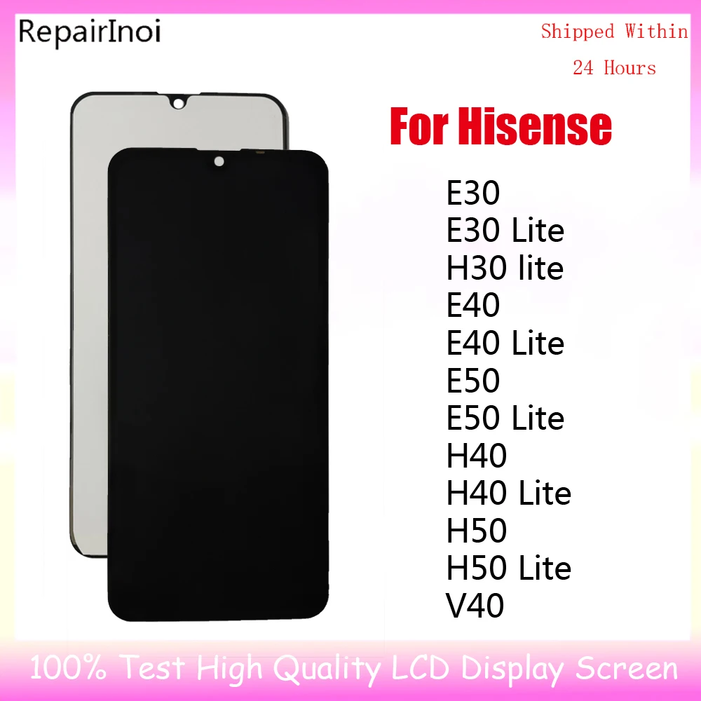 

Full Screen For Hisense Infinity E30 E40 E50 Lite V40 H30 H40 H50 Lite LCD Display Touch Screen Digitizer Assembly Replacement