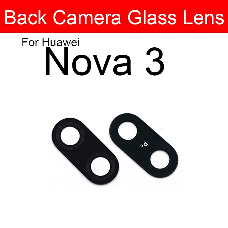 Back Camera Glass Lens For Huawei Nova 2 2i 2S 3 3E 3i 4 4e 5i 5T 5Z 2lite 2plus 5 5i Pro Rear Camera Glass Lens Adhesive